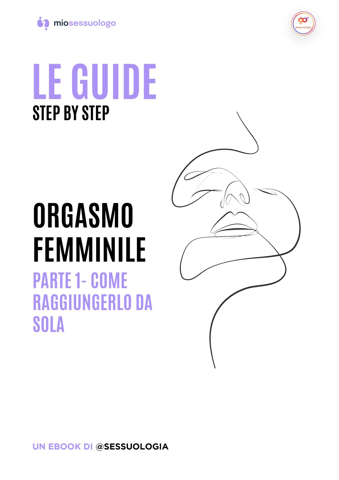 Orgasmo femminile come raggiungerlo da sola. Ebook + audio guida –  @Sessuologia